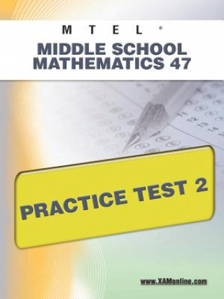 Βιβλίο Mtel Middle School Mathematics 47 Practice Test 2 Sharon Wynne