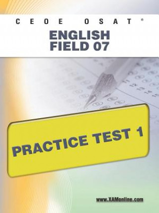 Knjiga Ceoe Osat English Field 07 Practice Test 1 Sharon Wynne