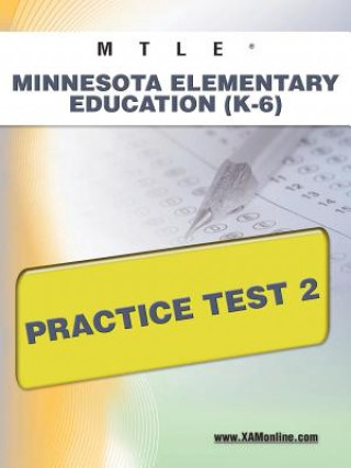Buch Mtle Minnesota Elementary Education (K-6) Practice Test 2 Sharon Wynne