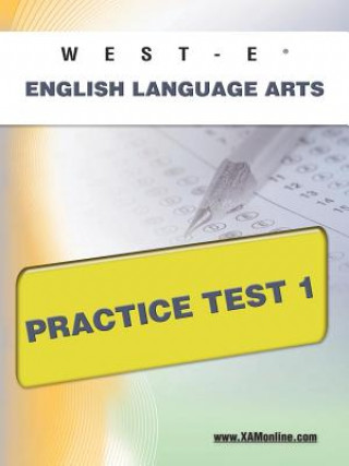 Könyv West-E English Language Arts Practice Test 1 Sharon Wynne