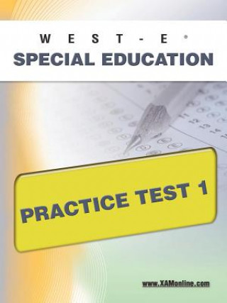 Książka West-E Special Education Practice Test 1 Sharon Wynne