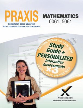 Книга Praxis Mathematics 0061, 5061 Book and Online Sharon Wynne