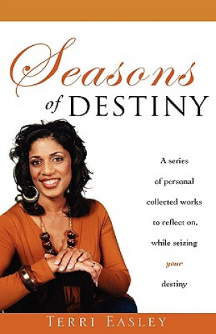 Kniha Seasons of Destiny Terri Easley