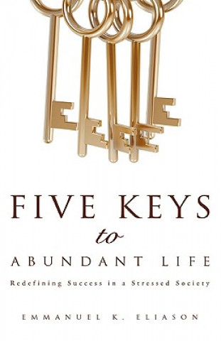 Libro Five Keys to Abundant Life Emmanuel K. Eliason