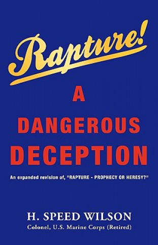 Carte Rapture - A Dangerous Deception H. Speed Wilson