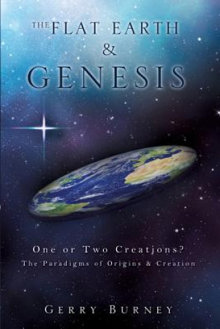 Knjiga The Flat Earth & Genesis Gerry Burney