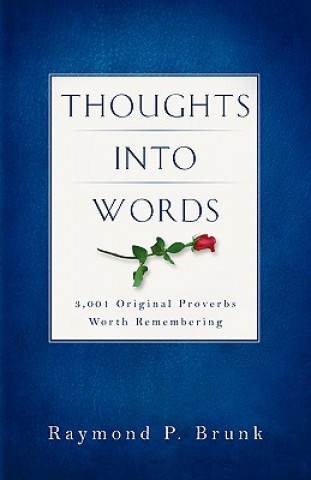 Książka Thoughts Into Words Raymond P. Brunk