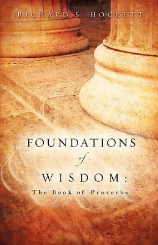 Carte Foundations of Wisdom Richard S. Hockett