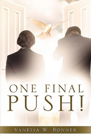 Kniha One Final Push! Vanessa W. Bonner