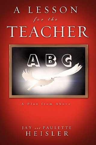 Книга A Lesson for the Teacher Jay Heisler