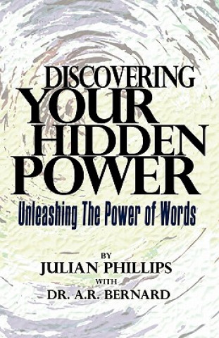 Книга Discovering Your Hidden Power Julian Phillips