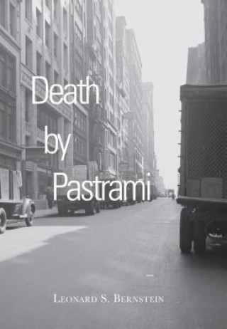 Carte Death by Pastrami Leonard S. Bernstein