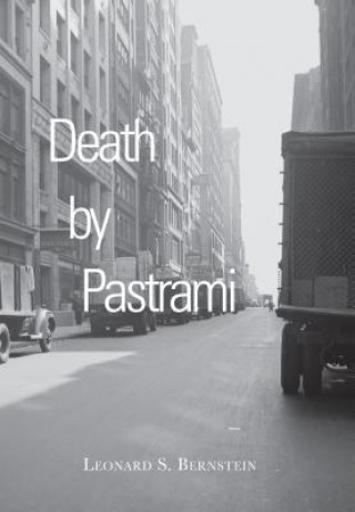 Книга Death by Pastrami Leonard S. Bernstein