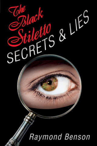 Könyv The Black Stiletto: Secrets & Lies Benson Raymond