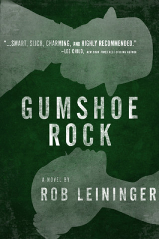 Kniha Gumshoe Rob Leininger
