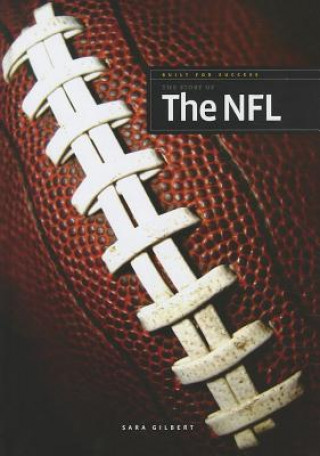 Könyv The Story of the NFL Sara Gilbert