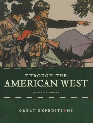 Книга Through the American West Valerie Bodden