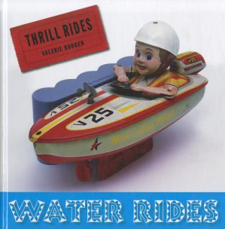 Kniha Water Rides Valerie Bodden