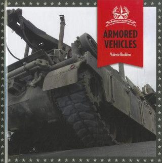 Kniha Armored Vehicles Valerie Bodden