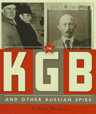 Kniha The KGB and Other Russian Spies Michael E. Goodman