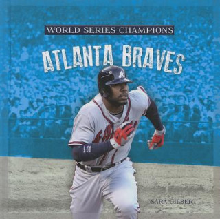 Book Atlanta Braves Sara Gilbert