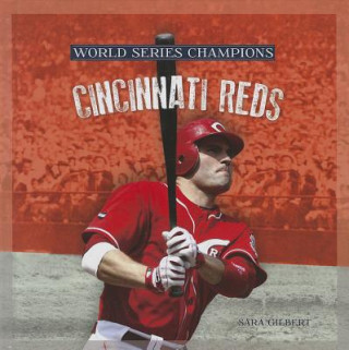 Knjiga Cincinnati Reds Sara Gilbert
