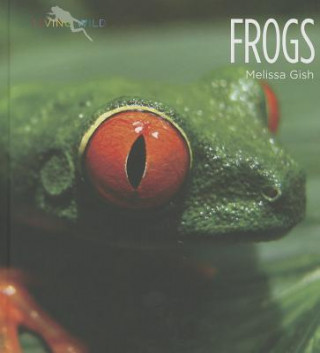 Knjiga Frogs Melissa Gish