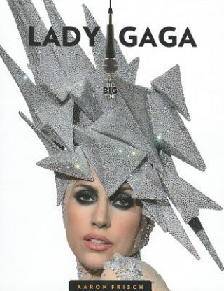 Könyv Lady Gaga Aaron Frisch