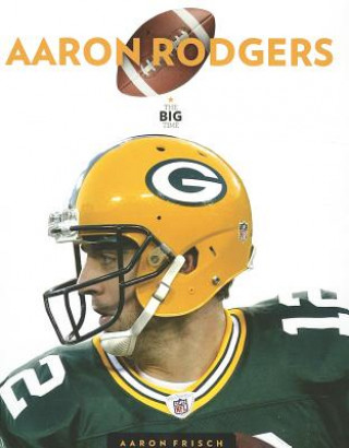 Książka Aaron Rodgers Aaron Frisch