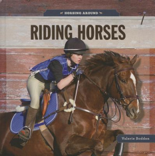 Книга Riding Horses Valerie Bodden