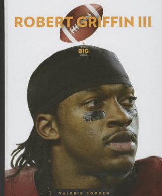 Knjiga Robert Griffin III Valerie Bodden