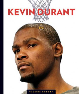 Kniha The Big Time Kevin Durant Valerie Bodden
