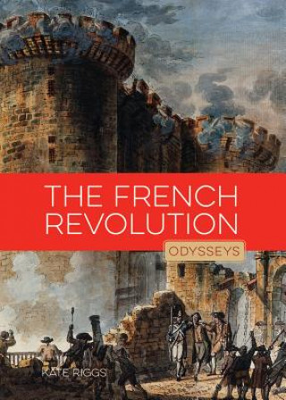 Книга The French Revolution Kate Riggs