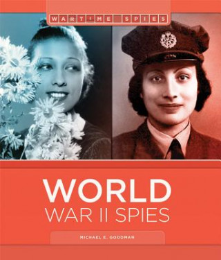 Книга World War II Spies Michael E. Goodman