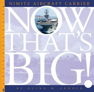 Kniha Nimitz Aircraft Carrier Quinn M. Arnold