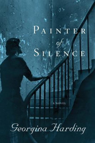 Buch Painter of Silence Georgina Harding