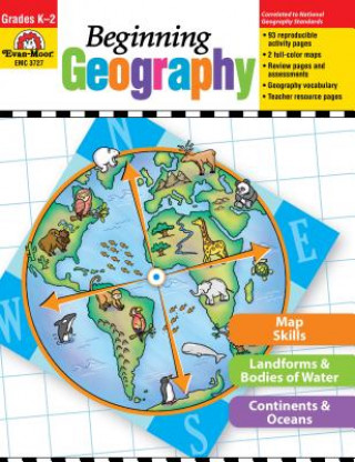 Könyv Beginning Geography, Grades K-2 Evan-Moor Educational Publishers