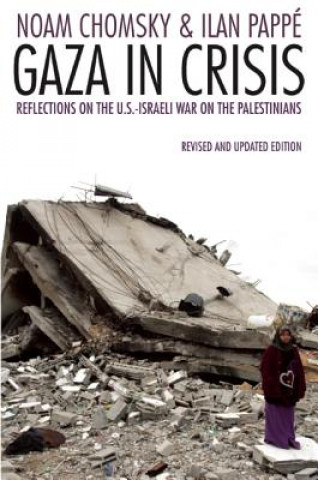 Knjiga Gaza in Crisis Ilan Pappe