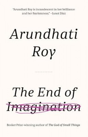 Kniha End of Imagination Arundhati Roy