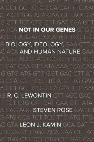 Kniha Not In Our Genes Richard Lewontin