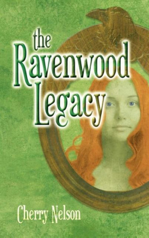 Knjiga The Ravenwood Legacy Cherry Nelson