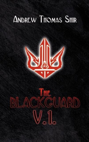 Knjiga The Blackguard Andrew Thomas Shir
