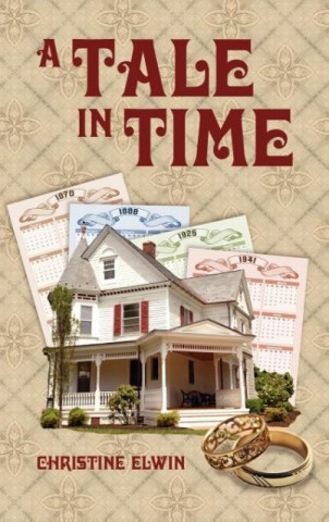 Kniha A Tale in Time Christine Elwin