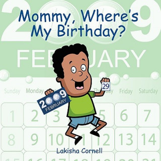 Carte Mommy, Where's My Birthday? Lakisha Cornell