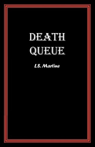 Книга Death Queue L. S. Martine