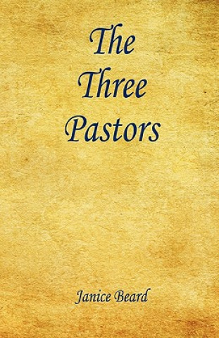 Kniha The Three Pastors Janice Beard