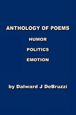 Kniha Anthology of Poems Dalward J. Debruzzi