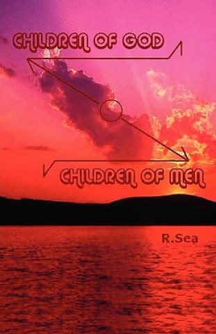 Carte Children of God Children of Men R. Sea