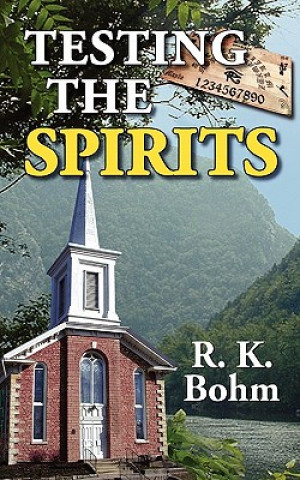 Boek Testing the Spirits R. K. Bohm