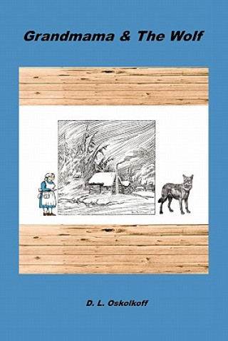 Carte Grandmama & the Wolf D. L. Oskolkoff